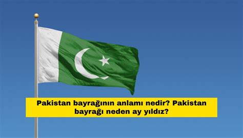 pakistan bayrağının özellikleri